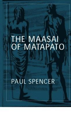 bokomslag The Maasai of Matapato