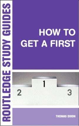 Thomas Dixon - How to Get a First, Häftad