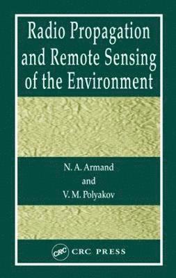 Radio Propagation and Remote Sensing of the Environment 1