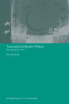 bokomslag Transnational Muslim Politics