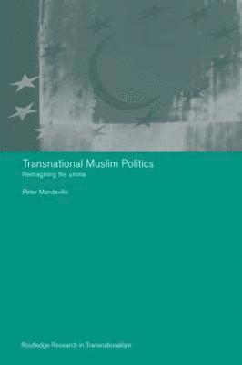 Transnational Muslim Politics 1