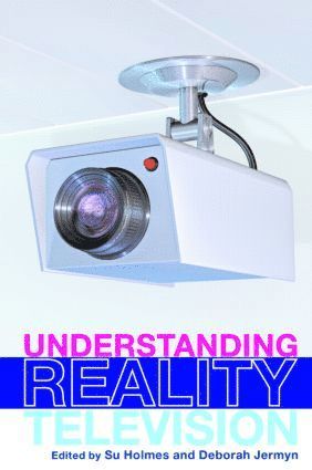 bokomslag UNDERSTANDING REALITY TELEVISION