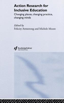 Felicity Armstrong, Michele Moore - Action Research for Inclusive Education, Inbunden