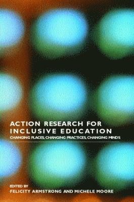 Action Research for Inclusive Education 1