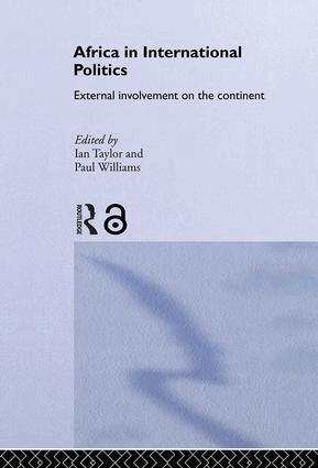 Ian Taylor, Paul Williams - Africa in International Politics, Inbunden