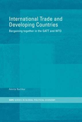 Amrita Narlikar - International Trade and Developing Countries, Inbunden