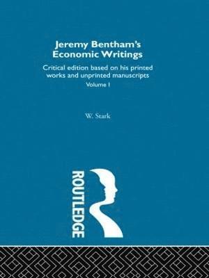 Jeremy Bentham's Economic Writings 1