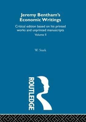 Werner Stark - Jeremy Bentham's Economic Writings, Inbunden