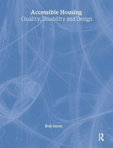 Rob Imrie - Accessible Housing, Inbunden