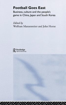John Horne, Wolfram Manzenreiter - Football Goes East, Inbunden