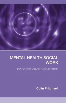 Colin Pritchard - Mental Health Social Work, Inbunden