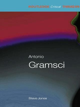 Steven Jones - Antonio Gramsci, Inbunden