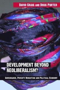 bokomslag Development Beyond Neoliberalism?