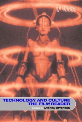 Andrew Utterson - Technology and Culture, The Film Reader, Häftad