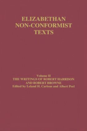 The Writings of Robert Harrison and Robert Browne 1