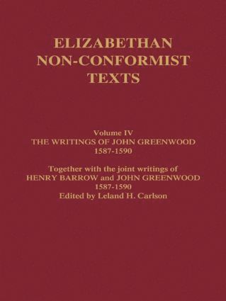 bokomslag Writings of John Greenwood 1587-1590, together with the joint writings of Henry Barrow and John Greenwood 1587-1590
