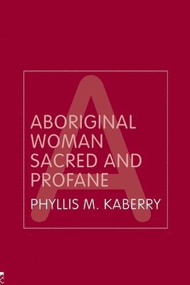 Aboriginal Woman Sacred and Profane 1