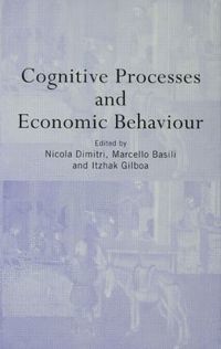 bokomslag Cognitive Processes and Economic Behaviour