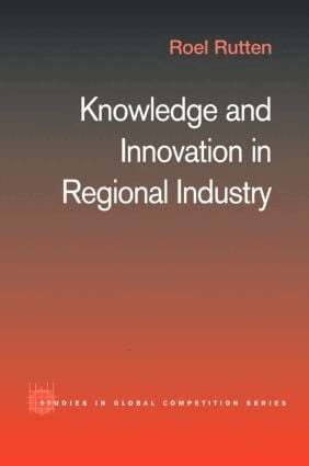 Roel Rutten - Knowledge and Innovation in Regional Industry, Inbunden