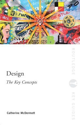 bokomslag Design: The Key Concepts