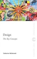 Design: The Key Concepts 1