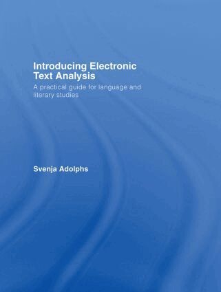 Svenja Adolphs - Introducing Electronic Text Analysis, Inbunden