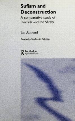 Ian Almond - Sufism and Deconstruction, Inbunden