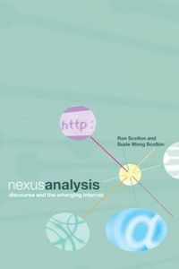 bokomslag Nexus Analysis: Discourse and the Emerging Internet