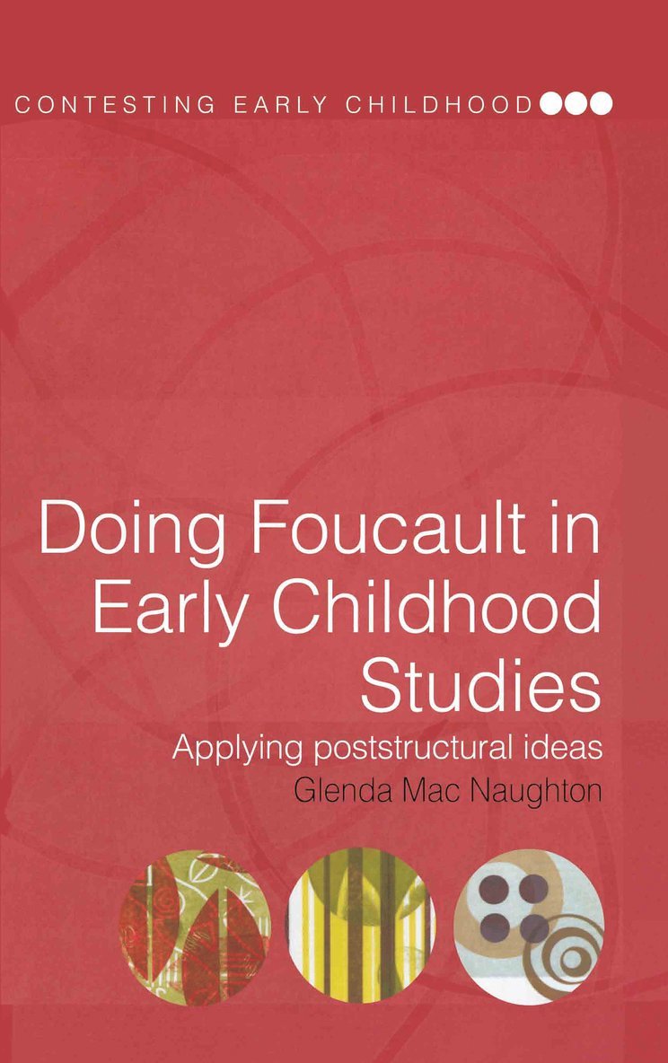 Doing Foucault in Early Childhood Studies 1