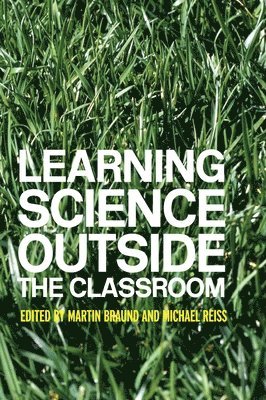 Learning Science Outside the Classroom 1