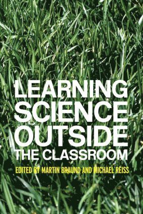 Learning Science Outside the Classroom 1