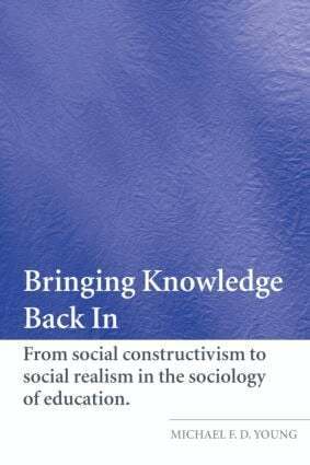 Michael Young - Bringing Knowledge Back In, Häftad