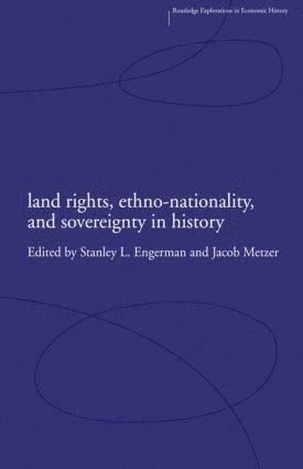 Land Rights, Ethno-nationality and Sovereignty in History 1