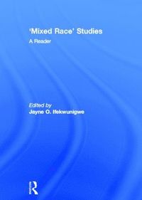 bokomslag 'Mixed Race' Studies