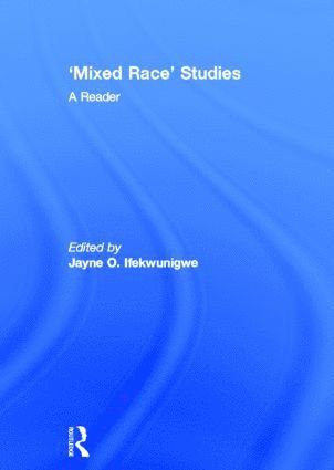 bokomslag 'Mixed Race' Studies