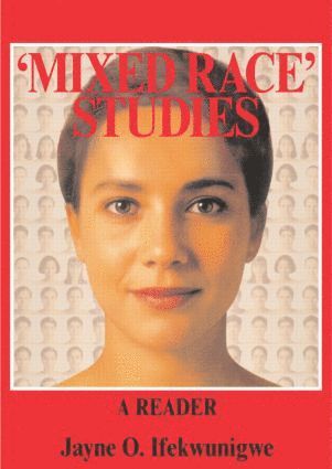 bokomslag 'Mixed Race' Studies
