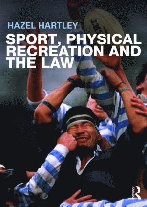 bokomslag Sport, Physical Recreation and the Law