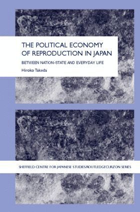 Political Economy of Reproduction in Japan 1