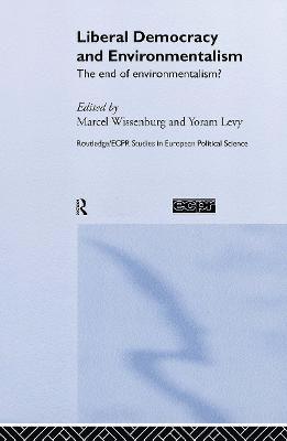 Yoram Levy, Marcel Wissenburg - Liberal Democracy and Environmentalism, Inbunden