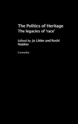 Jo Littler, Roshi Naidoo - Politics of Heritage, Inbunden