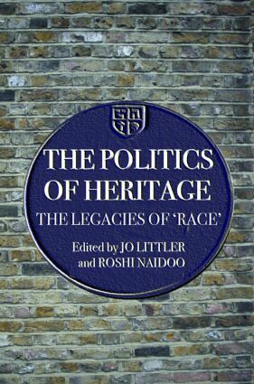 Jo Littler, Roshi Naidoo - Politics of Heritage, Häftad