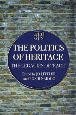 The Politics of Heritage 1