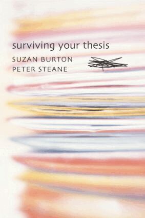 Suzan Burton, Peter Steane - Surviving Your Thesis, Häftad