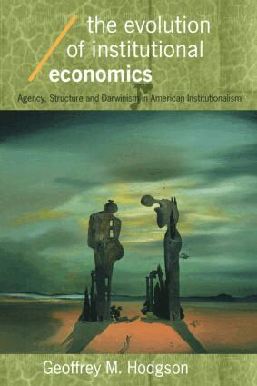 Geoffrey M Hodgson - Evolution of Institutional Economics, Häftad