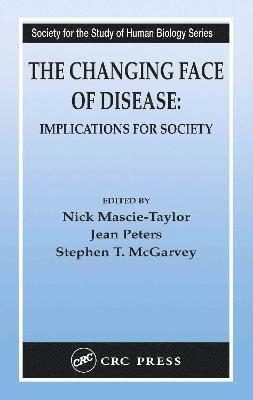 The Changing Face of Disease 1