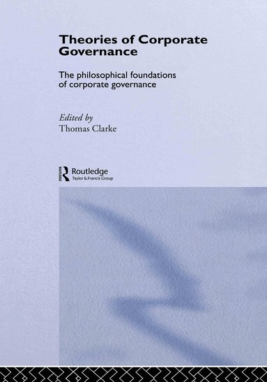Thomas Clarke - Theories of Corporate Governance, Inbunden