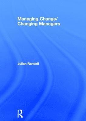 Managing Change / Changing Managers 1