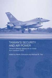 bokomslag Taiwan's Security and Air Power