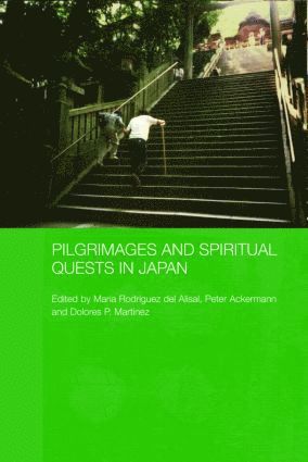 bokomslag Pilgrimages and Spiritual Quests in Japan