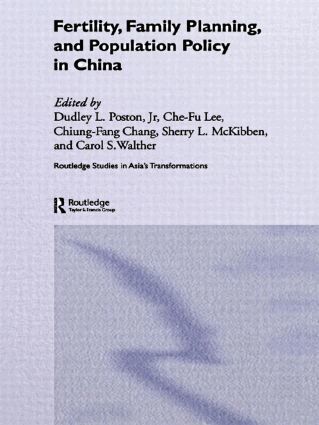 Chiung-Fang Chang, Che-Fu Lee, Sherry L. McKibben, Dudley L. Poston, Carol S. Walther - Fertility, Family Planning and Population Policy in China, Inbunden